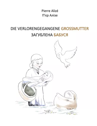 Die verlorengegangene Grossmutter