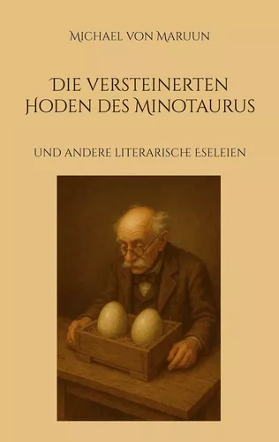 Die versteinerten Hoden des Minotaurus