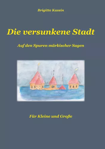 Die versunkene Stadt