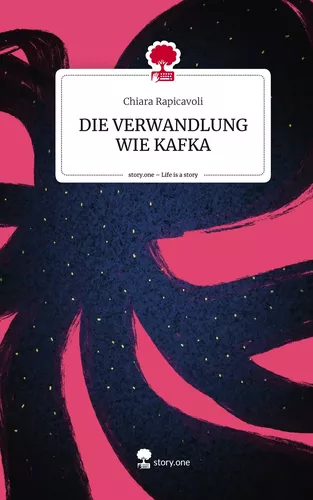 DIE VERWANDLUNG WIE KAFKA. Life is a Story - story.one