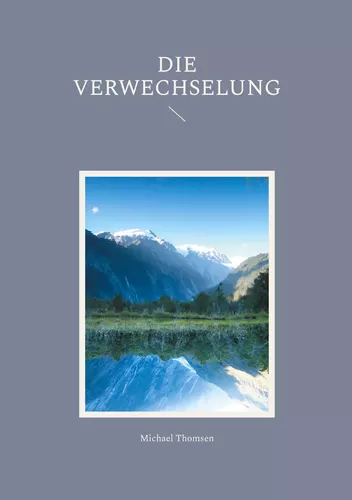 Die Verwechselung