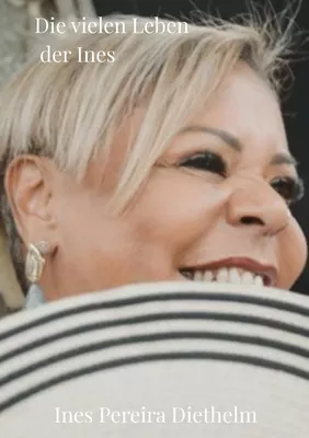 Die vielen Leben der Ines