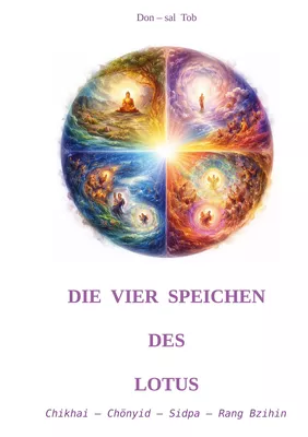 Die vier Speichen des Lotus