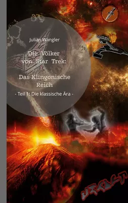 Die Völker von Star Trek - Das Klingonische Reich