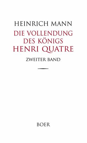 Die Vollendung des Königs Henri Quatre Band 2