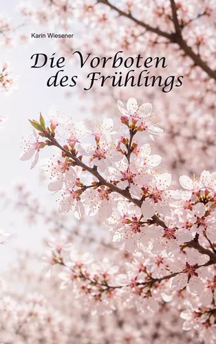 Die Vorboten des Frühlings