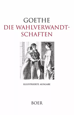 Die Wahlverwandtschaften