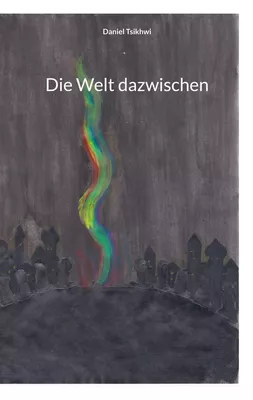 Die Welt dazwischen
