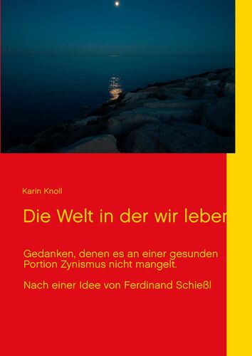 Die Welt in der wir leben