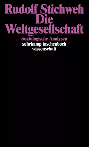 Die Weltgesellschaft