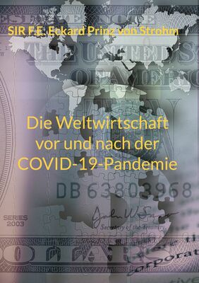 Die Weltwirtschaft vor und nach der COVID-19-Pandemie