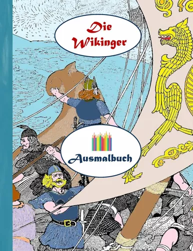 Die Wikinger (Ausmalbuch)