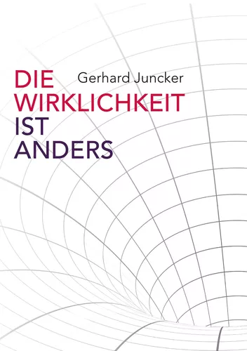 Die Wirklichkeit ist anders