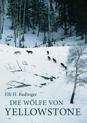 Die Wölfe von Yellowstone