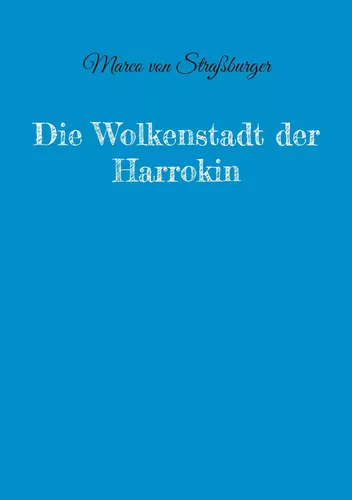 Die Wolkenstadt der Harrokin