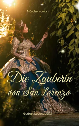Die Zauberin von San Lorenzo