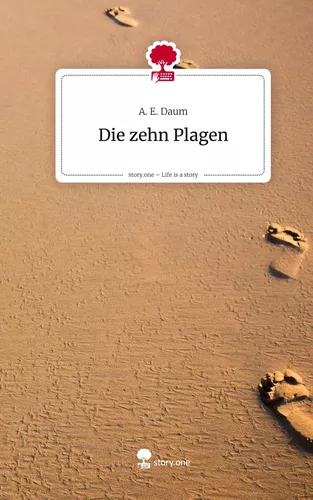 Die zehn Plagen. Life is a Story - story.one