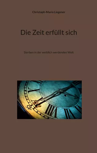 Die Zeit erfüllt sich