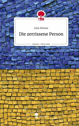 Die zerrissene Person. Life is a Story - story.one