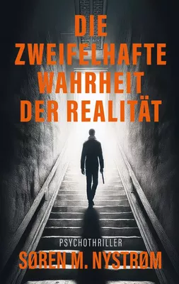 Die zweifelhafte Wahrheit der Realität