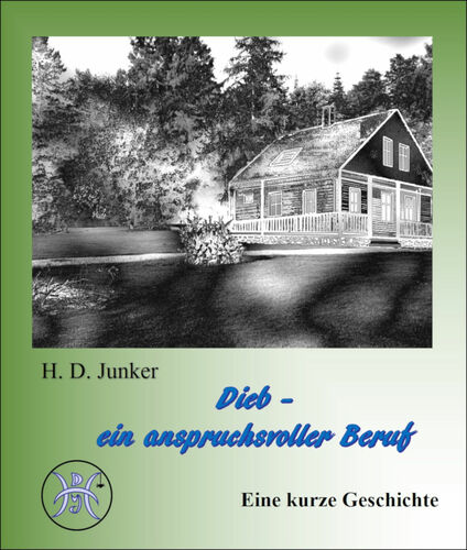 Dieb - ein anspruchsvoller Beruf