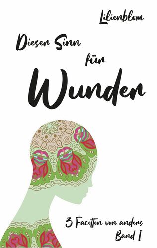 Dieser Sinn für Wunder