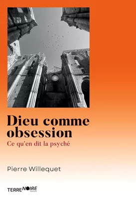 Dieu comme obsession