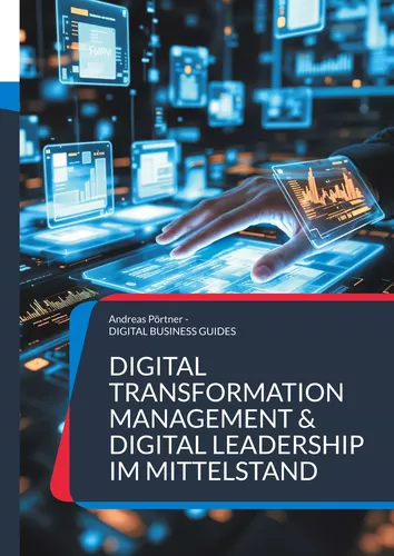 Digital Transformation Management & Digital Leadership im Mittelstand