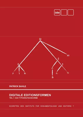 Digitale Editionsformen - Teil 1: Das typografische Erbe