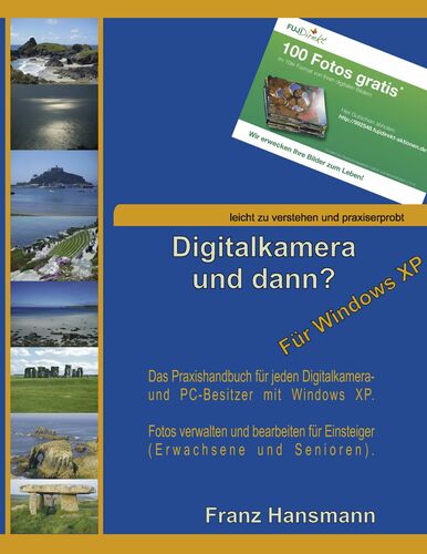Digitalkamera und dann? - Für Windows XP