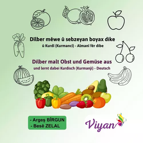 Dîlber mêwe û sebzeyan boyax dike  û Kurdî (Kurmancî) - Almanî fêr dibe
