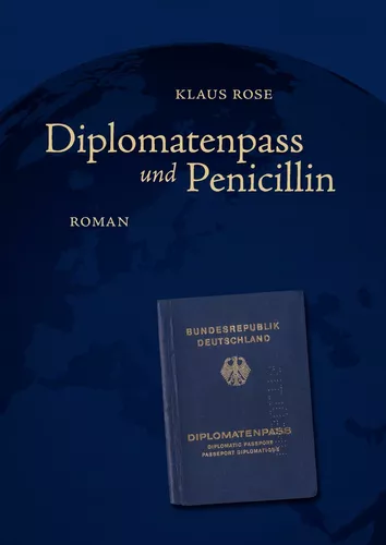 Diplomatenpass und Penicillin