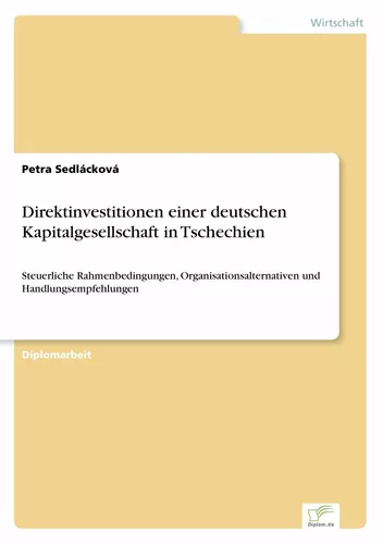 Direktinvestitionen einer deutschen Kapitalgesellschaft in Tschechien