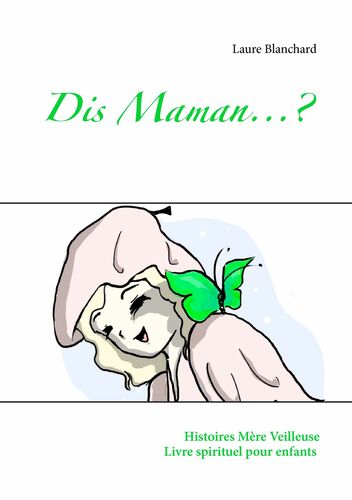 Dis Maman...?