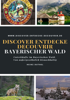 Discover Entdecke Decouvrir Bayerischer Wald