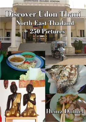Discover Udon Thani - Nord Ost Thailand