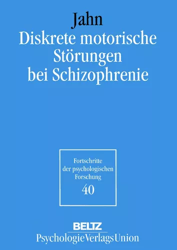 Diskrete motorische Störungen bei Schizophrenie