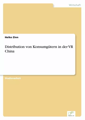 Distribution von Konsumgütern in der VR China