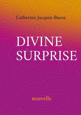 Divine surprise