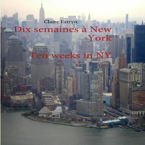 Dix semaines à New York
