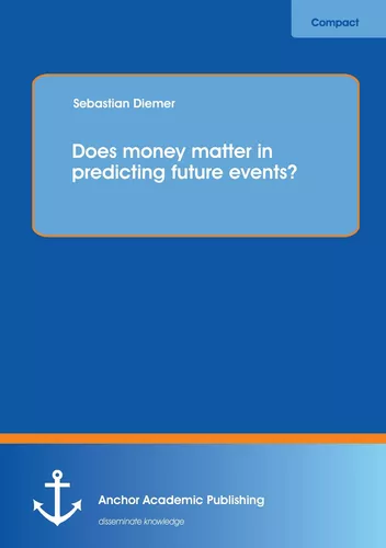 Does money matter in predicting future events?