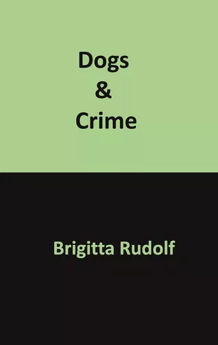 Dogs & Crime