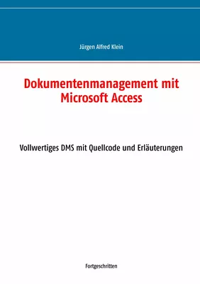 Dokumentenmanagement mit Microsoft Access