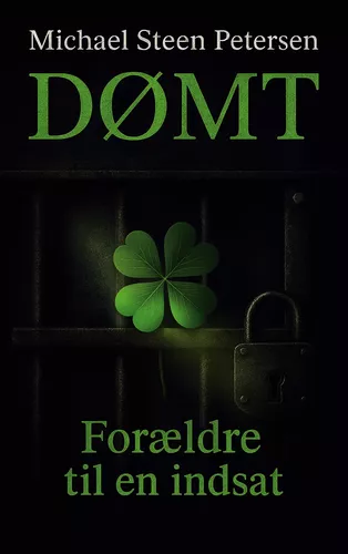 Dømt - forældre til en indsat