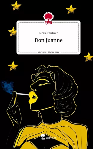 Don Juanne. Life is a Story - story.one