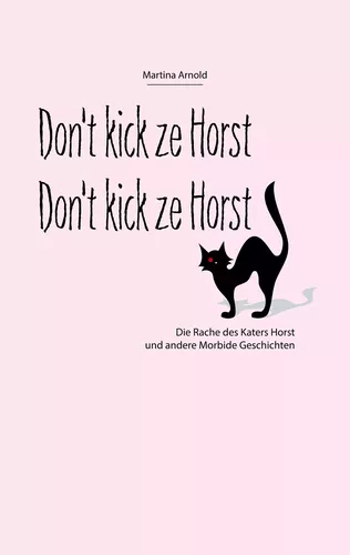 Don't kick ze Horst!