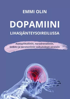 Dopamiini lihasjänteysoireilussa