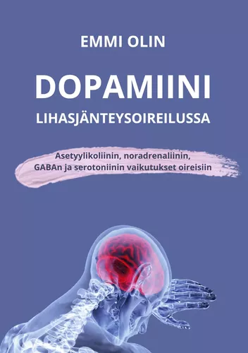 Dopamiini lihasjänteysoireilussa
