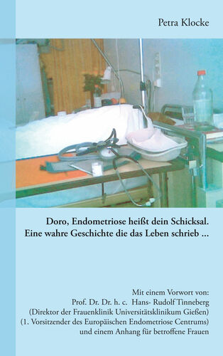 Doro, Endometriose heißt dein Schicksal
