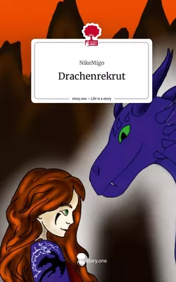 Drachenrekrut. Life is a Story - story.one